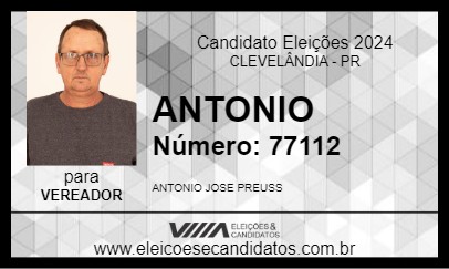 Candidato ANTONIO PREUSS 2024 - CLEVELÂNDIA - Eleições