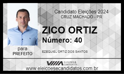 Candidato ZICO ORTIZ 2024 - CRUZ MACHADO - Eleições