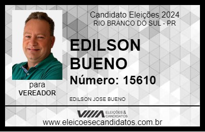 Candidato EDILSON BUENO 2024 - RIO BRANCO DO SUL - Eleições