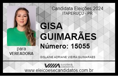 Candidato GISA GUIMARÃES 2024 - ITAPERUÇU - Eleições