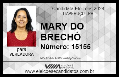 Candidato MARY DO BRECHÓ 2024 - ITAPERUÇU - Eleições