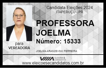 Candidato PROFESSORA JOELMA 2024 - ITAPERUÇU - Eleições