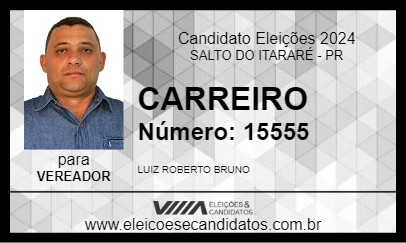 Candidato CARREIRO 2024 - SALTO DO ITARARÉ - Eleições