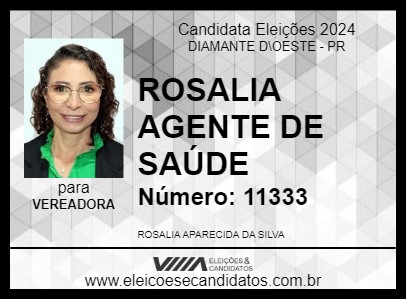 Candidato ROSALIA AGENTE DE SAÚDE 2024 - DIAMANTE D\OESTE - Eleições