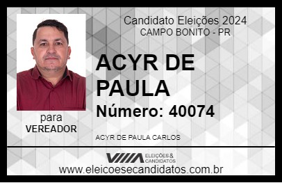 Candidato ACYR DE PAULA 2024 - CAMPO BONITO - Eleições