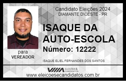 Candidato ISAQUE DA AUTO-ESCOLA 2024 - DIAMANTE D\OESTE - Eleições