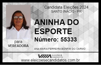 Candidato ANINHA DO ESPORTE 2024 - SANTO INÁCIO - Eleições