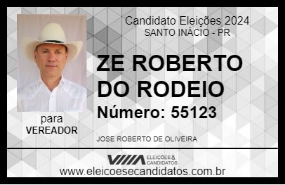 Candidato ZE ROBERTO DO RODEIO 2024 - SANTO INÁCIO - Eleições