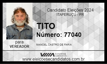 Candidato TITO 2024 - ITAPERUÇU - Eleições