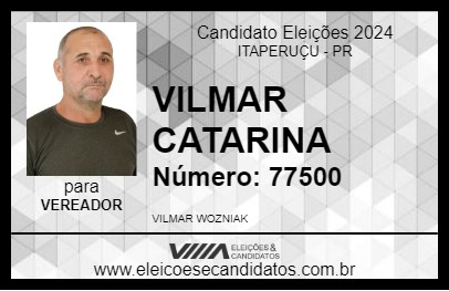 Candidato VILMAR CATARINA 2024 - ITAPERUÇU - Eleições