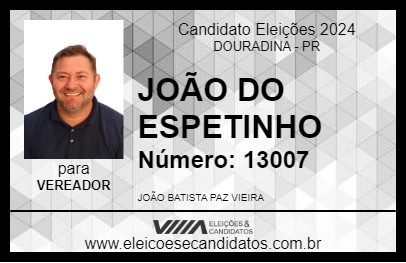 Candidato JOÃO DO ESPETINHO 2024 - DOURADINA - Eleições