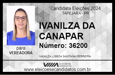 Candidato IVANILZA DA CANAPAR 2024 - TAPEJARA - Eleições