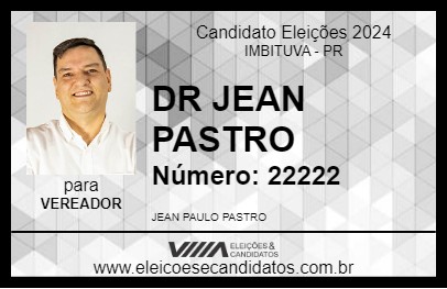 Candidato DR JEAN PASTRO 2024 - IMBITUVA - Eleições