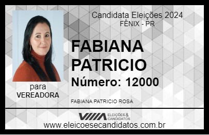 Candidato FABIANA PATRICIO 2024 - FÊNIX - Eleições