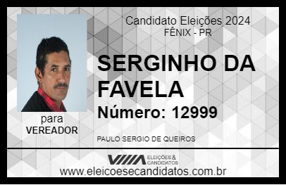 Candidato SERGINHO DA FAVELA 2024 - FÊNIX - Eleições