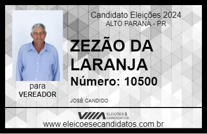 Candidato ZEZÃO DA LARANJA 2024 - ALTO PARANÁ - Eleições