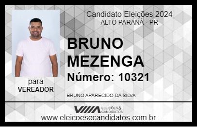 Candidato BRUNO MEZENGA 2024 - ALTO PARANÁ - Eleições