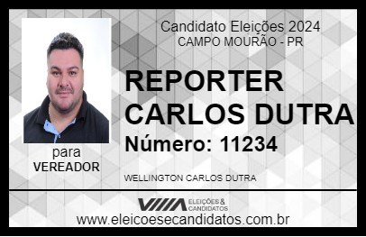 Candidato REPORTER CARLOS DUTRA 2024 - CAMPO MOURÃO - Eleições