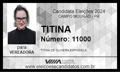 Candidato TITINA 2024 - CAMPO MOURÃO - Eleições