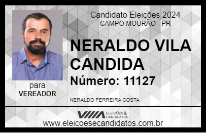 Candidato NERALDO VILA CANDIDA 2024 - CAMPO MOURÃO - Eleições