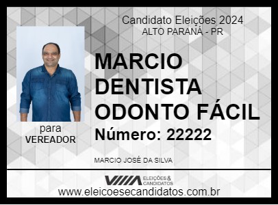 Candidato MARCIO DENTISTA ODONTO FÁCIL 2024 - ALTO PARANÁ - Eleições