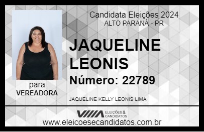 Candidato JAQUELINE LEONIS 2024 - ALTO PARANÁ - Eleições