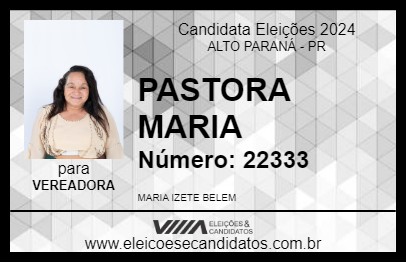 Candidato PASTORA MARIA 2024 - ALTO PARANÁ - Eleições