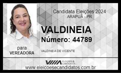 Candidato VALDINEIA 2024 - ARAPUÃ - Eleições