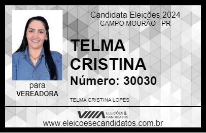 Candidato TELMA CRISTINA 2024 - CAMPO MOURÃO - Eleições