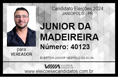 Candidato JUNIOR DA MADEIREIRA 2024 - JANIÓPOLIS - Eleições