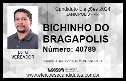 Candidato BICHINHO DO BRAGAPOLIS 2024 - JANIÓPOLIS - Eleições