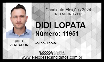 Candidato DIDI LOPATA 2024 - RIO NEGRO - Eleições