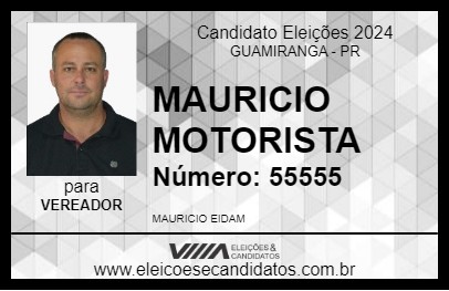 Candidato MAURICIO MOTORISTA 2024 - GUAMIRANGA - Eleições