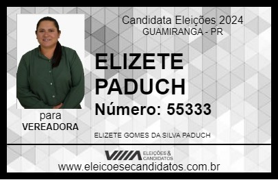 Candidato ELIZETE PADUCH 2024 - GUAMIRANGA - Eleições