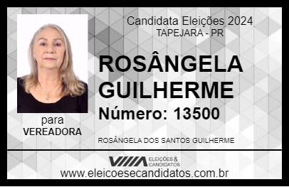 Candidato ROSÂNGELA GUILHERME 2024 - TAPEJARA - Eleições