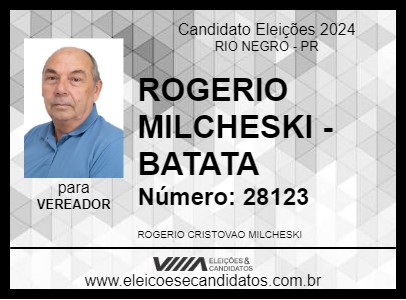 Candidato ROGERIO MILCHESKI - BATATA 2024 - RIO NEGRO - Eleições