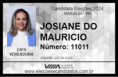 Candidato JOSIANE DO MAURICIO 2024 - MARIALVA - Eleições