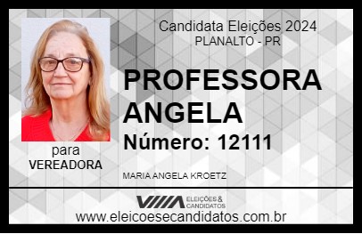 Candidato PROFESSORA ANGELA 2024 - PLANALTO - Eleições