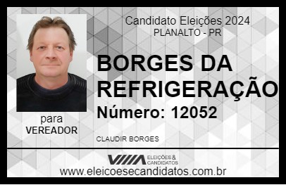 Candidato BORGES DA REFRIGERAÇÃO 2024 - PLANALTO - Eleições