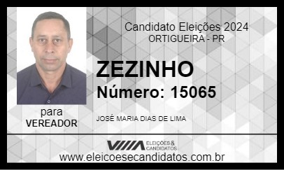 Candidato ZEZINHO 2024 - ORTIGUEIRA - Eleições