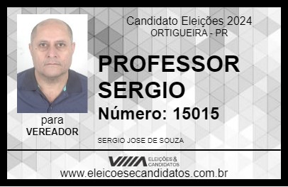 Candidato PROFESSOR SERGIO 2024 - ORTIGUEIRA - Eleições