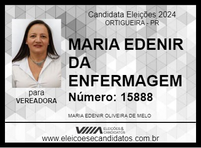 Candidato MARIA EDENIR DA ENFERMAGEM 2024 - ORTIGUEIRA - Eleições