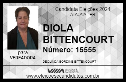 Candidato DIOLA BITTENCOURT 2024 - ATALAIA - Eleições