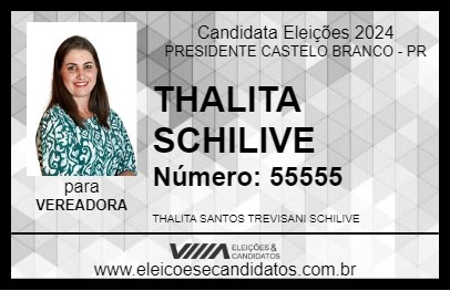 Candidato THALITA SCHILIVE 2024 - PRESIDENTE CASTELO BRANCO - Eleições