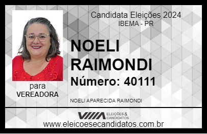 Candidato NOELI RAIMONDI 2024 - IBEMA - Eleições