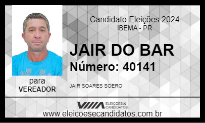 Candidato JAIR DO BAR 2024 - IBEMA - Eleições