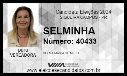 Candidato SELMINHA 2024 - SIQUEIRA CAMPOS - Eleições