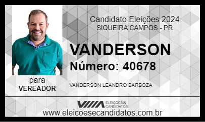 Candidato VANDERSON 2024 - SIQUEIRA CAMPOS - Eleições