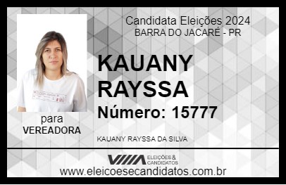 Candidato KAUANY RAYSSA 2024 - BARRA DO JACARÉ - Eleições