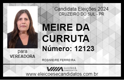 Candidato MEIRE DA CURRUTA 2024 - CRUZEIRO DO SUL - Eleições